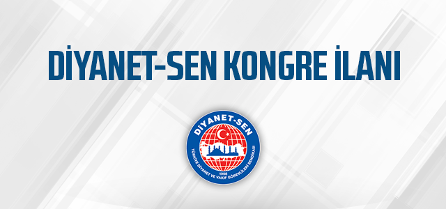 Diyanet-Sen Aydın Şubesi 4. Olağan Genel Kurul İlanı